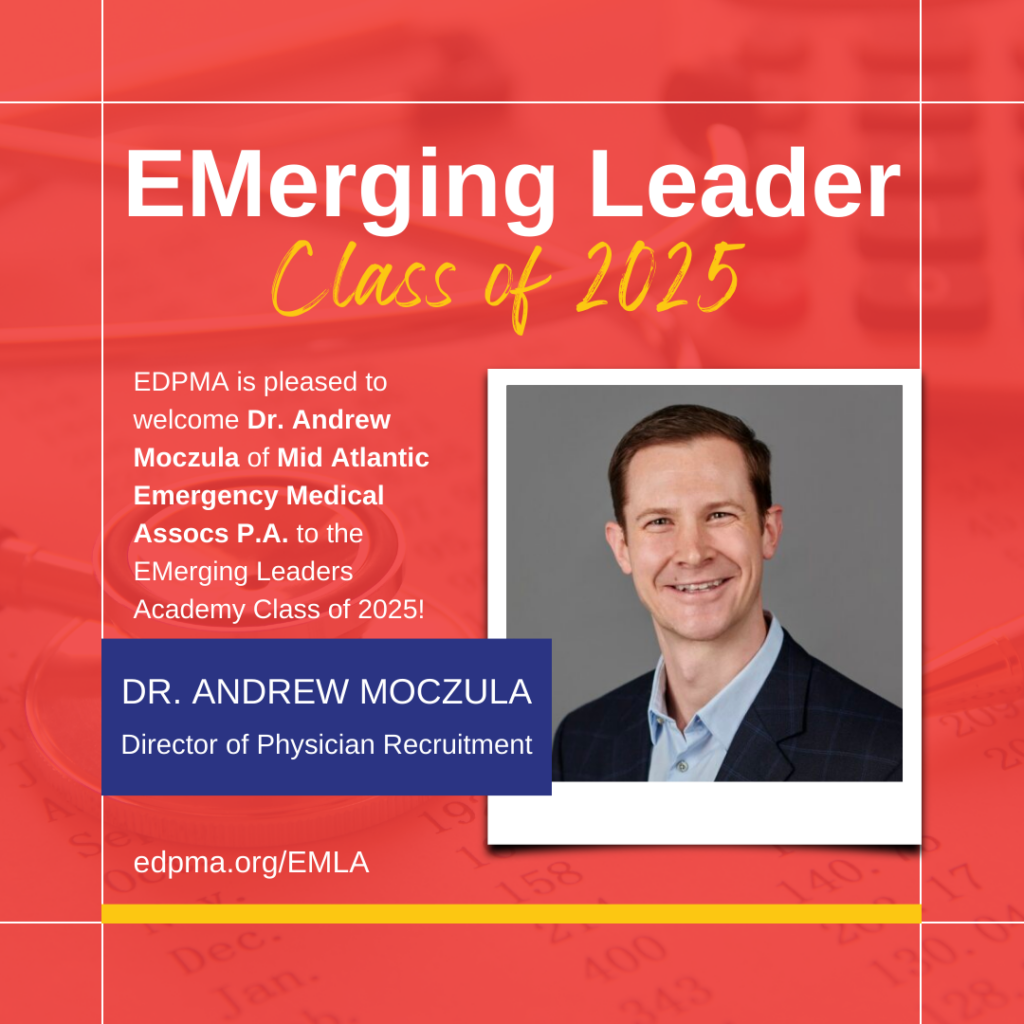 EMerging Leader Class of 2025 Dr. Andrew Moczula EMLA