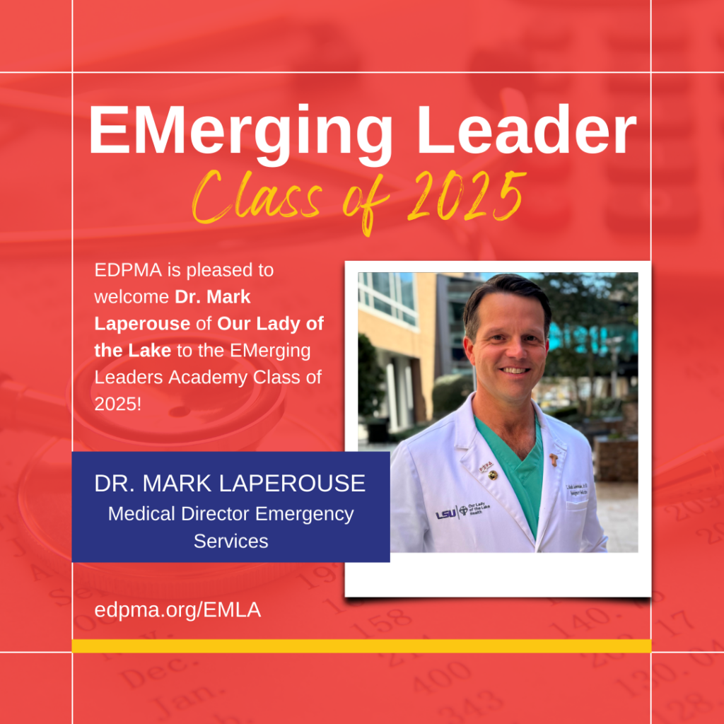 EMerging Leader Class of 2025 Dr. Mark Laperouse EMLA